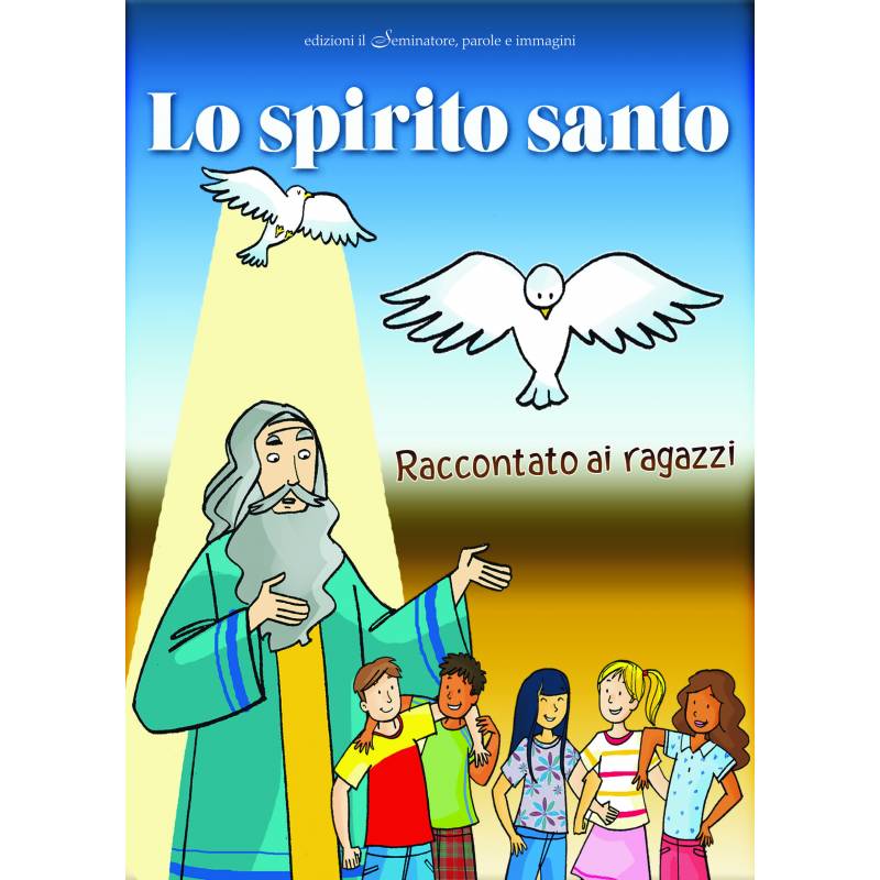 Spirito Santo Spiegato Ai Bambini